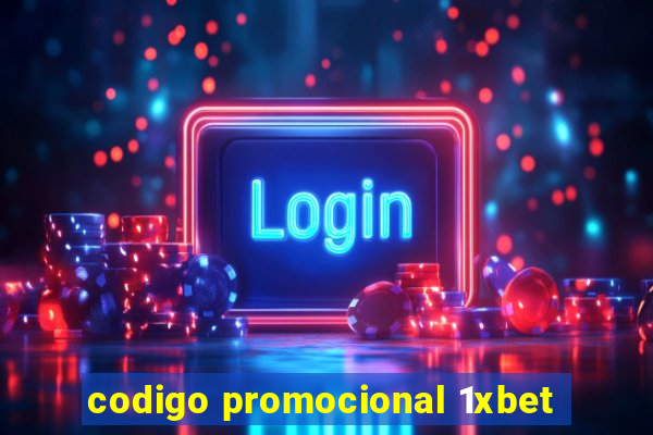 codigo promocional 1xbet